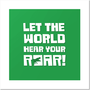 Let The World Hear Your Roar – Roaring T-Rex Dinosaur Design (White / Dark Shadow) Posters and Art